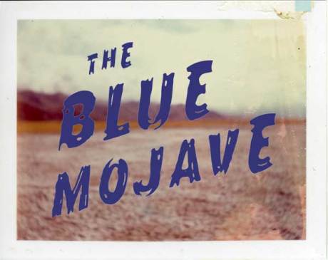 The Blue Mojave!